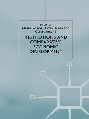 cover image of Institutions and Comparative Economic Development